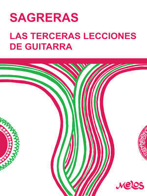 cover image of Sagreras. Las terceras lecciones de guitarra